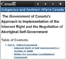 negotiating self-government. After this, the self-government component was added to Modern Treaty negotiations by the federal government as well.