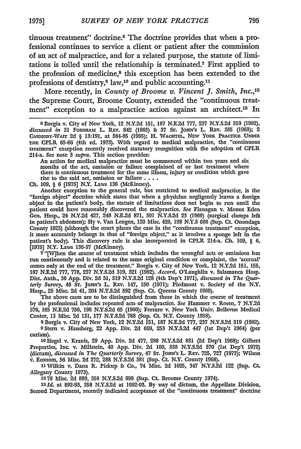 1975] SURVEY OF NEW YORK PRACTICE tinuous treatment" doctrine.
