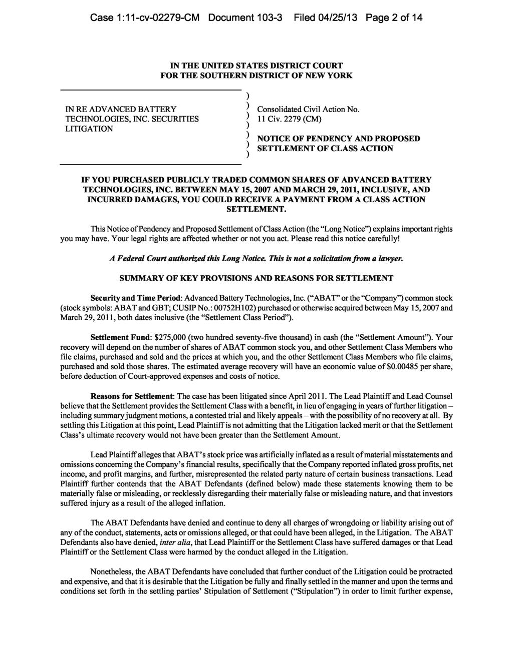 Case 1:11-cv-02279-CM Document 103-3 Filed 04/25/13 Page 2 of 14 IN THE UNITED STATES DISTRICT COURT FOR THE SOUTHERN DISTRICT OF NEW YORK IN RE ADVANCED BATTERY TECHNOLOGIES, INC.