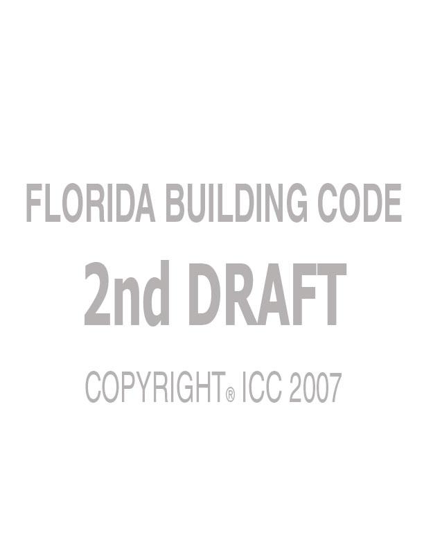 APPENDIX K Chapter 27 of Florida Building Code, Building TABLE OF CONTENTS CHAPTER K1 SCOPE...................... 611 Section K101 General...611 K102 Applicability...611 CHAPTER K2 DEFINITIONS.