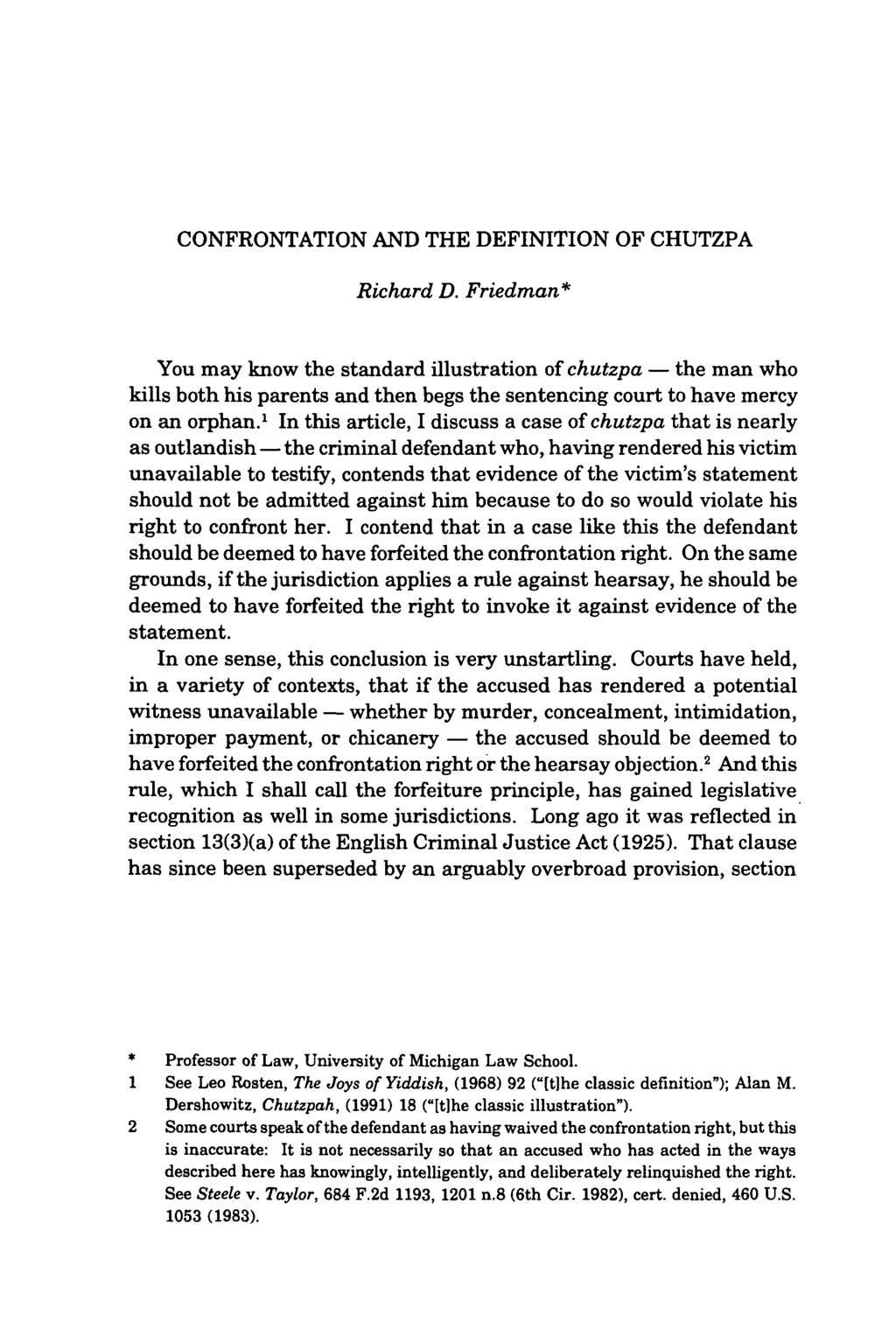 CONFRONTATION AND THE DEFINITION OF CHUTZPA Richard D.