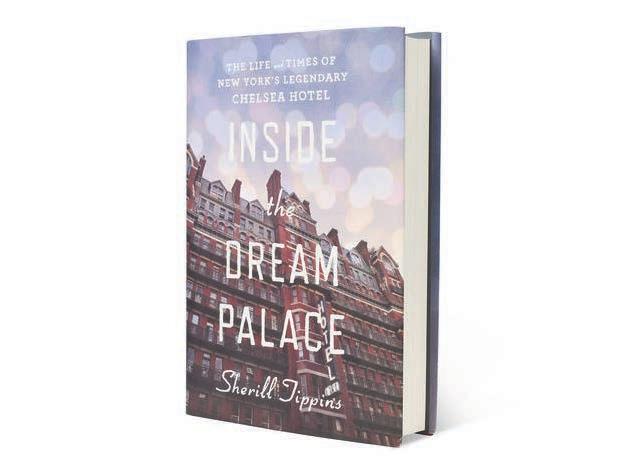 41 Chelsea Hotel Philippe Hubert Tippins, Sherill. Inside the Dream Palace: The Life and Times of New York's Lengendary Chelsea Hotel. Mariner Books, 2014.