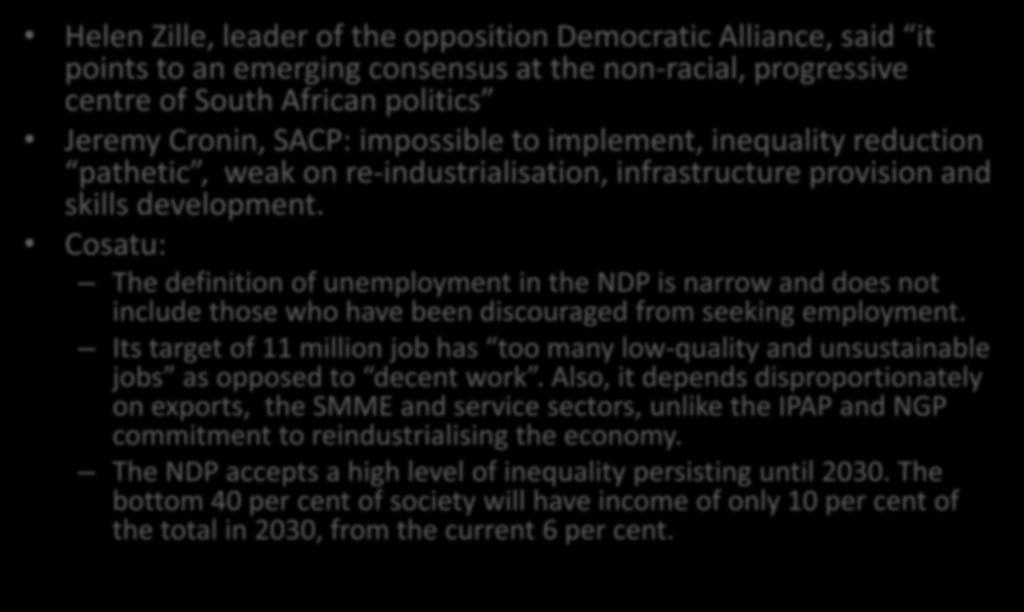Mother of all battles Helen Zille, leader of the opposition Democratic Alliance, said it points to an emerging consensus at the non-racial, progressive centre of South African politics Jeremy Cronin,