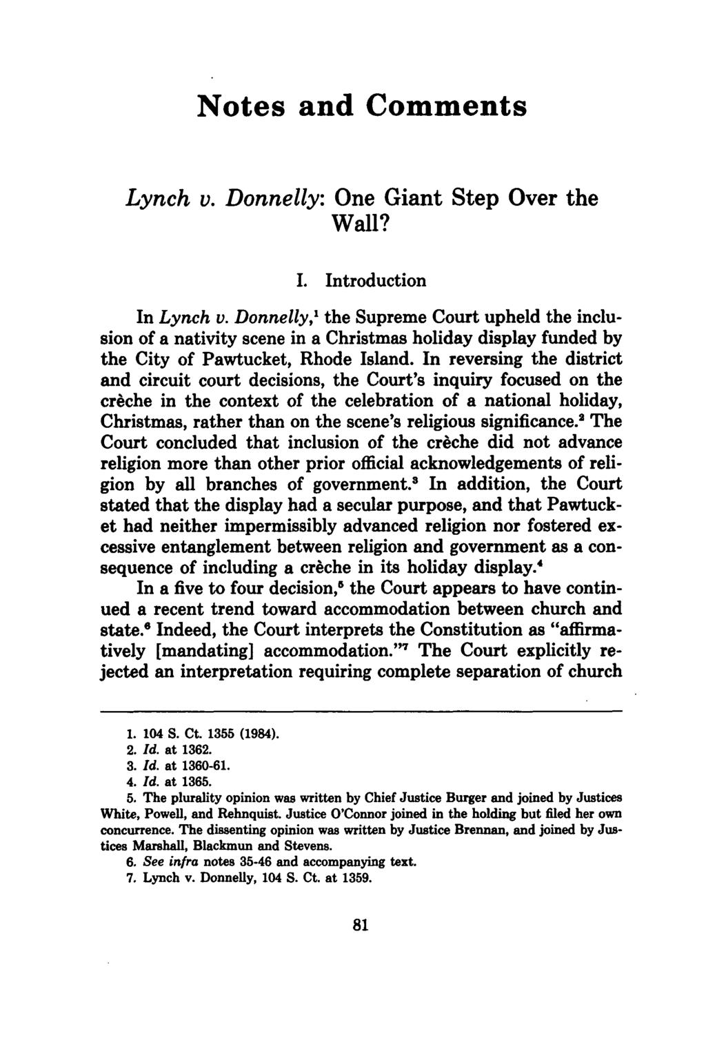 Notes and Comments Lynch v. Donnelly: One Giant Step Over the Wall? I. Introduction In Lynch v.