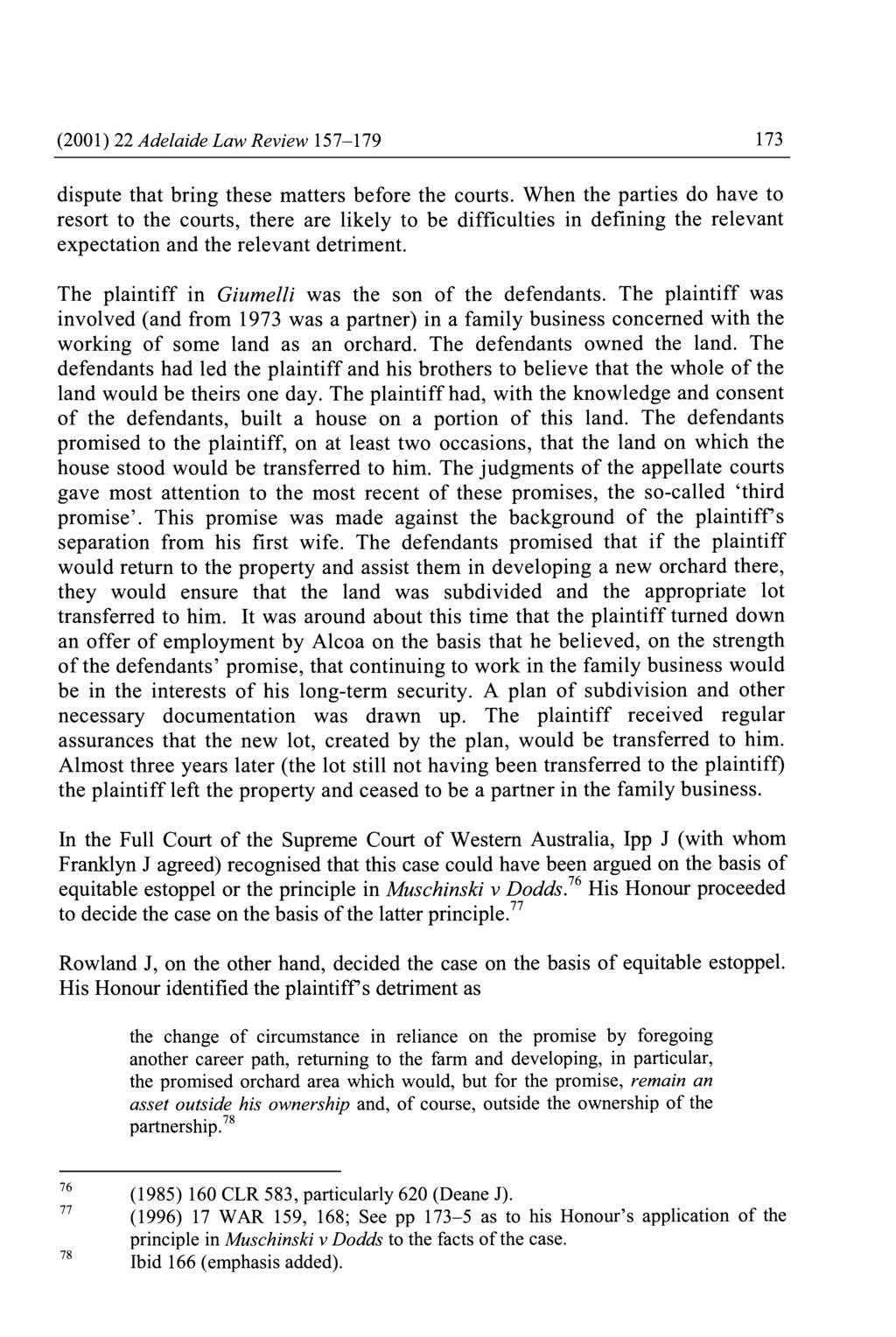 (2001) 22 Adelaide Law Review 157-1 79 dispute that bring these matters before the courts.