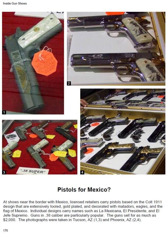 45 caliber is standard for these guns in the United States but is illegal in Mexico.
