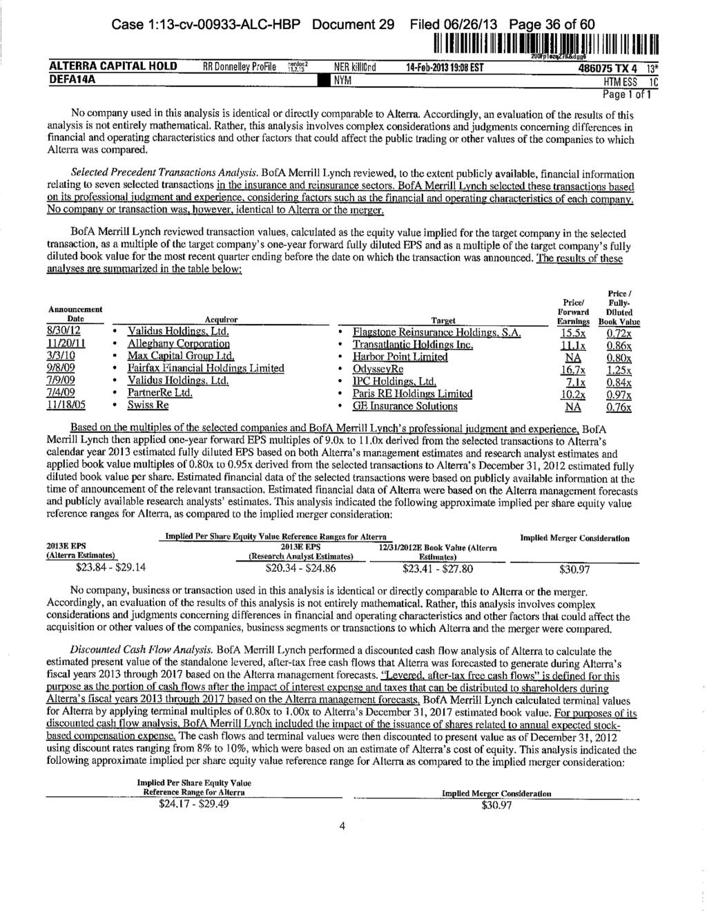Case 1:13-cv-00933-ALC-HBP Document 29 Filed 06/26/13 P 36 of 60 ALTERRA CAPITAL HOLD DEFA1 4A RR Donnelley ProFile III I[IIIIII I 11111 -feb-2013 19:D EST!