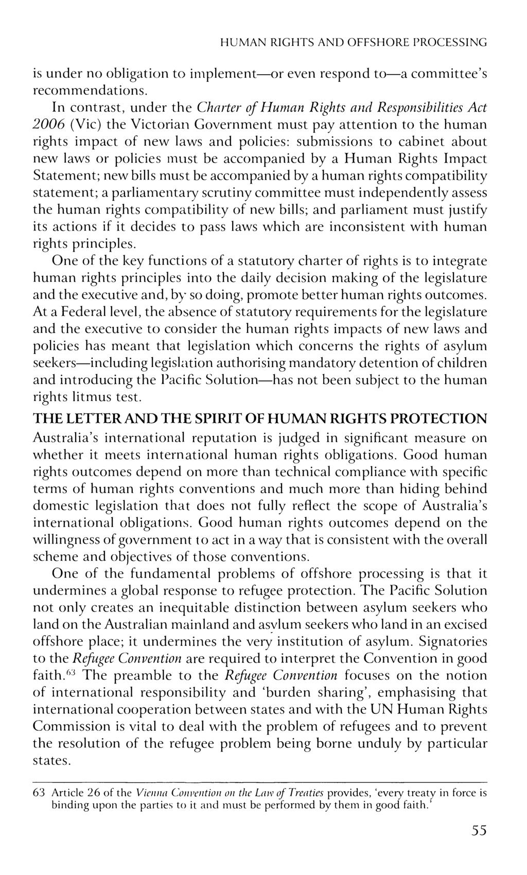 HUMAN RIGHTS AND OFFSHORE PROCESSING is under no obligation to implement or even respond to a committee s recommendations.