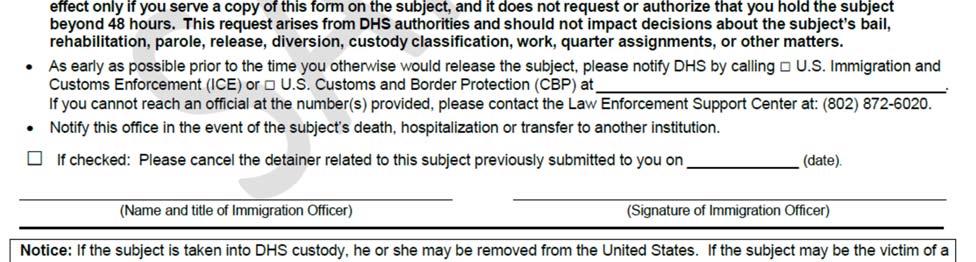 New: This request takes effect only if you serve a copy of this form on the subject and does not request that you hold the subject beyond 48 hours.