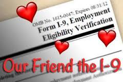 Employment Eligibility Verification Basics The Form from Hell NEW Form I-9 version: 7/17/2017 Same information as before but improved graphics and organization No single document available to