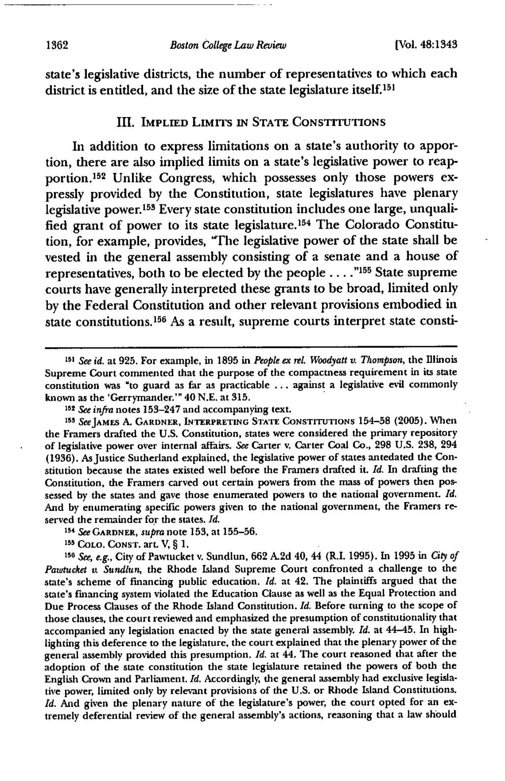 1362 Boston College Law Review [Vol. 48:1343 state's legislative districts, the number of representatives to which each district is entitled, and the size of the state legislature itself.'" III.