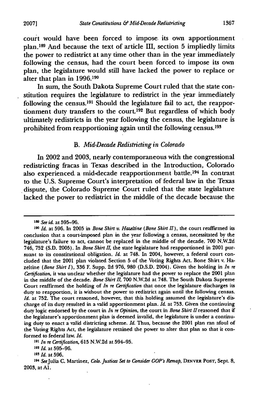 2007] State Constitutions & Mid-Decade Redistricting 1367 court would have been forced to impose its own apportionment plan.
