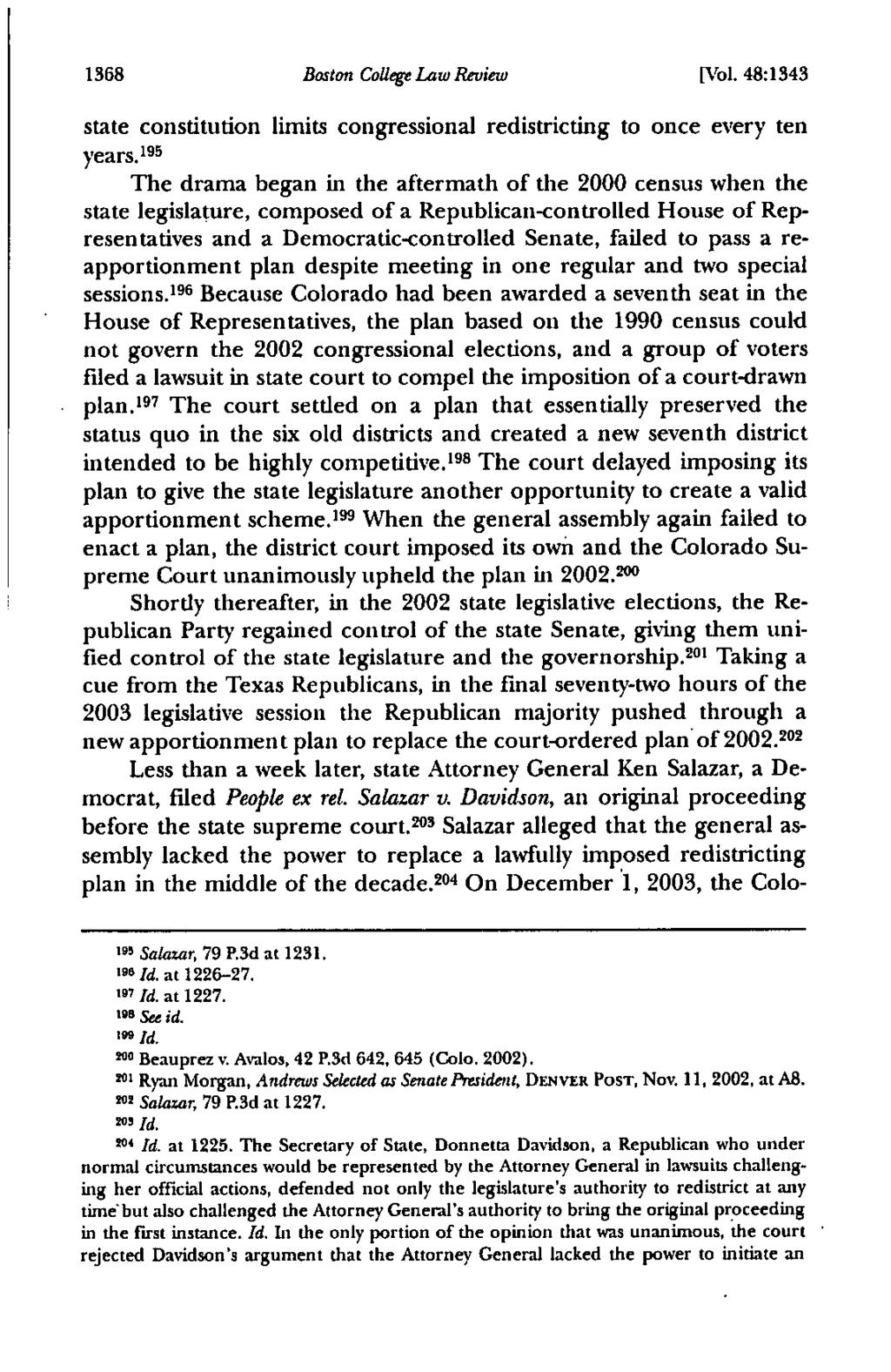 1368 Boston College Law Review [Vol. 48:1343 state constitution limits congressional redistricting to once every ten years.