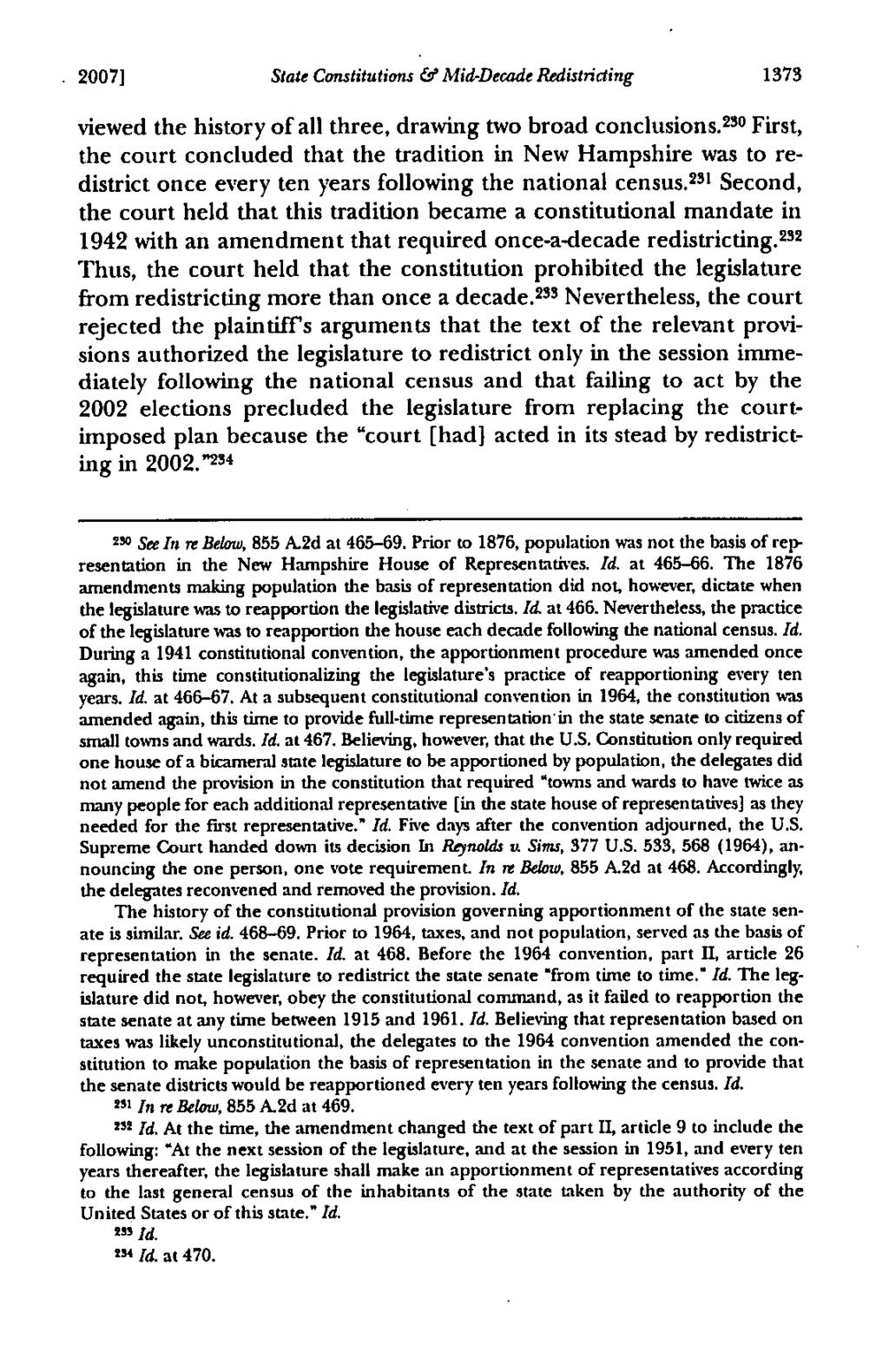 2007] State Constitutions & Mid-Decade Redistricting 1373 viewed the history of all three, drawing two broad conclusions.
