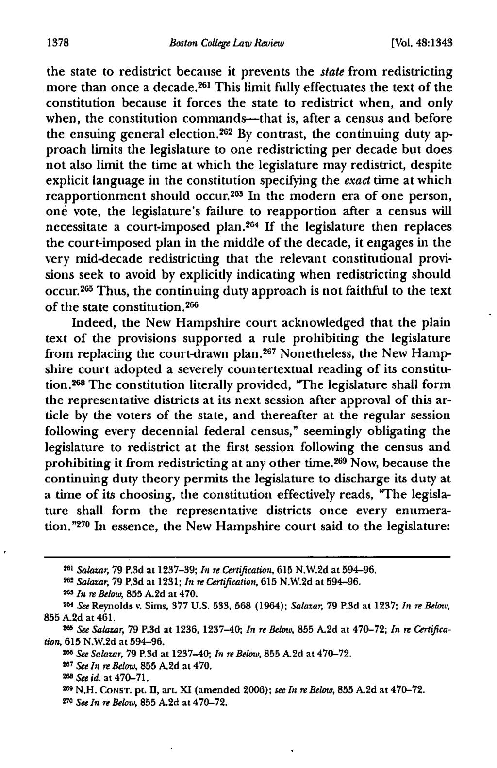 1378 Boston College Law Review [Vol. 48:1343 the state to redistrict because it prevents the state from redistricting more than once a decade.