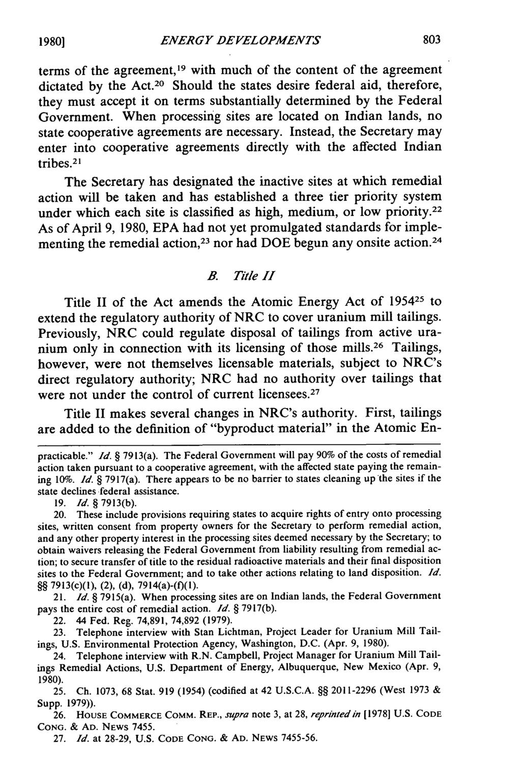 19801 ENER G Y DE VEL OPMENTS terms of the agreement, 19 with much of the content of the agreement dictated by the Act.