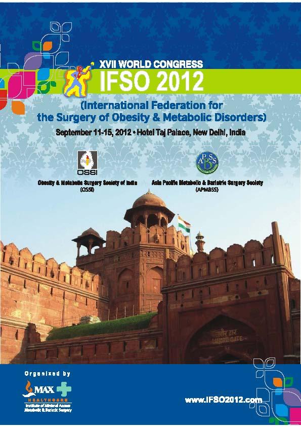 26 2012_IFSO World Annual Meeting INDIA XVII World IFSO Congress 11_15 September, 2012 New Delhi, India www.ifso2012.com Prof.