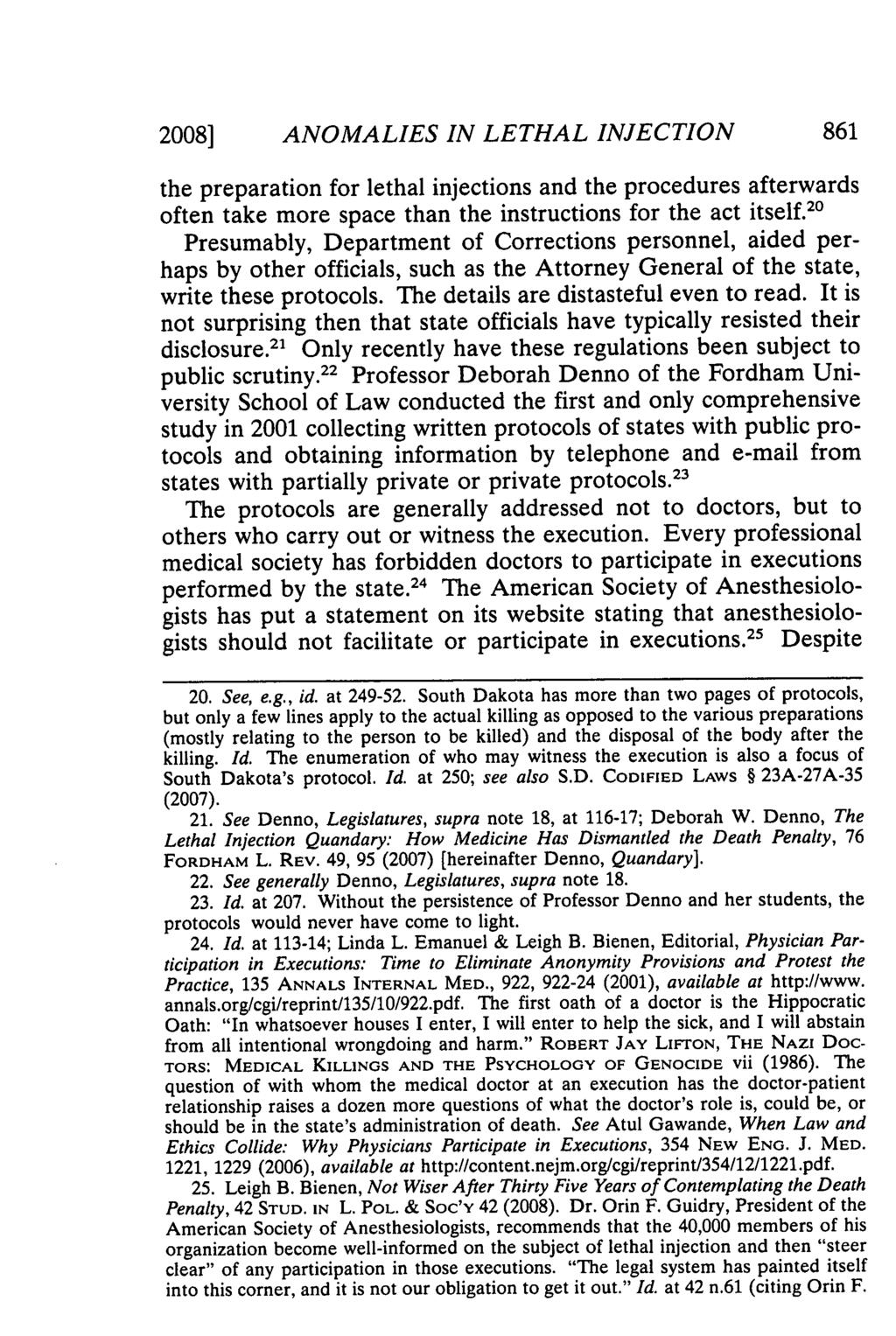 2008] ANOMALIES IN LETHAL INJECTION the preparation for lethal injections and the procedures afterwards often take more space than the instructions for the act itself.
