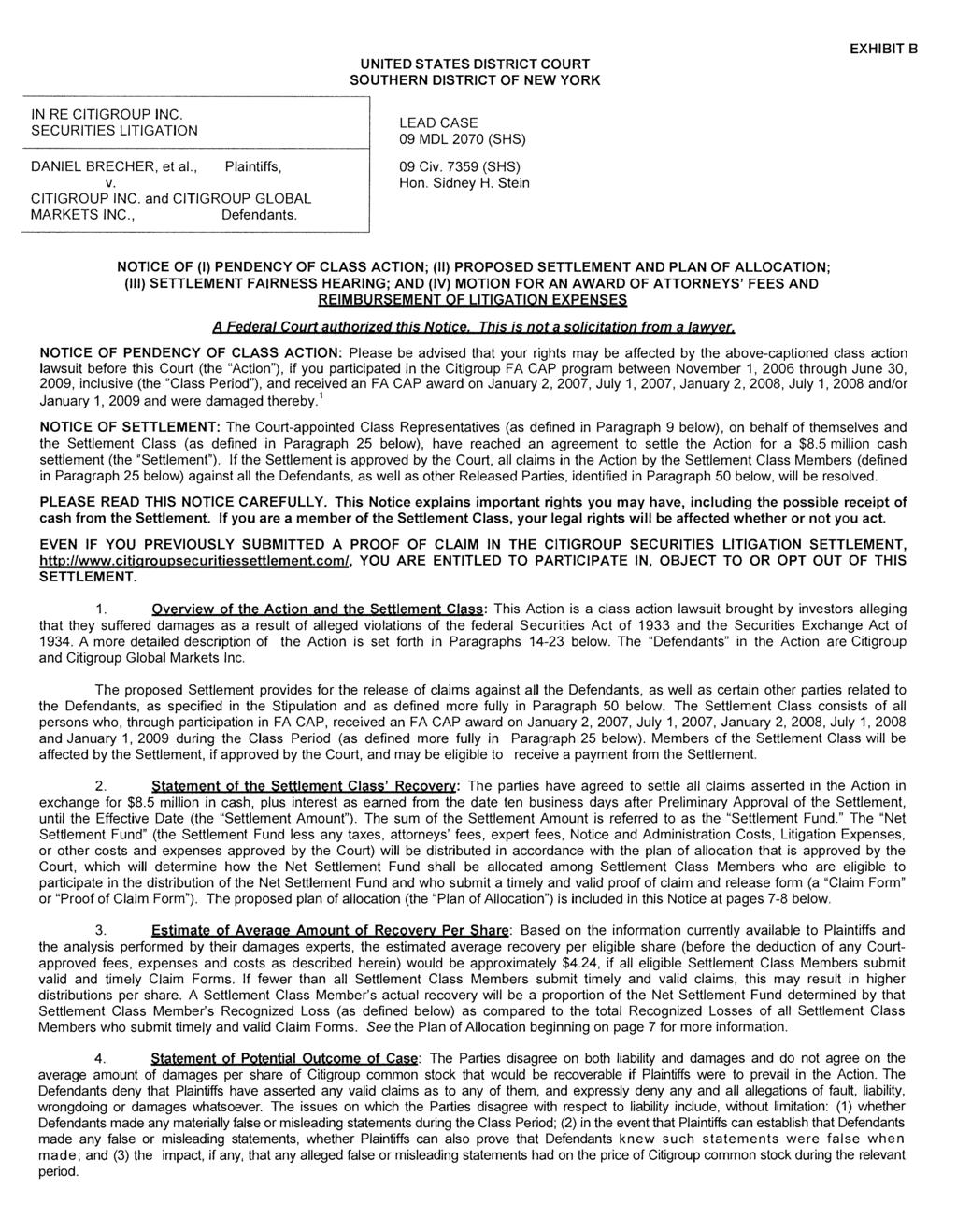Case 1:09-cv-07359-SHS Document 50-1 Filed 01/22/14 Page 50 of 91 UNITED STATES DISTRICT COURT SOUTHERN DISTRICT OF NEW YORK EXHIBIT B IN RE CITIGROUP INC. SECURITIES LITIGATION DANIEL BRECHER, et al.