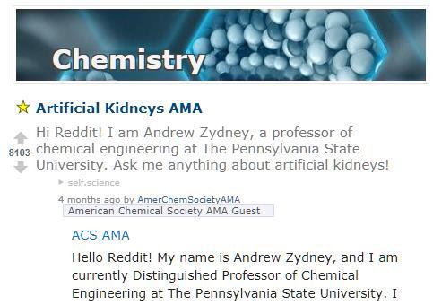 Twitter chats, Reddit AMAs (ask me anything), or other question-andanswer formats offer direct channels to talk about your work with fellow scientists and science enthusiasts.