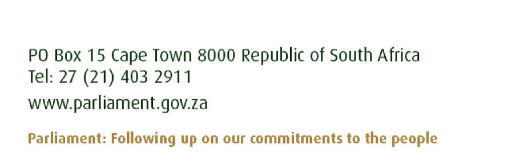 Cape Town 8000 Republic of South Africa Tel: 27 (21) 403 2911 www.parliament.gov.