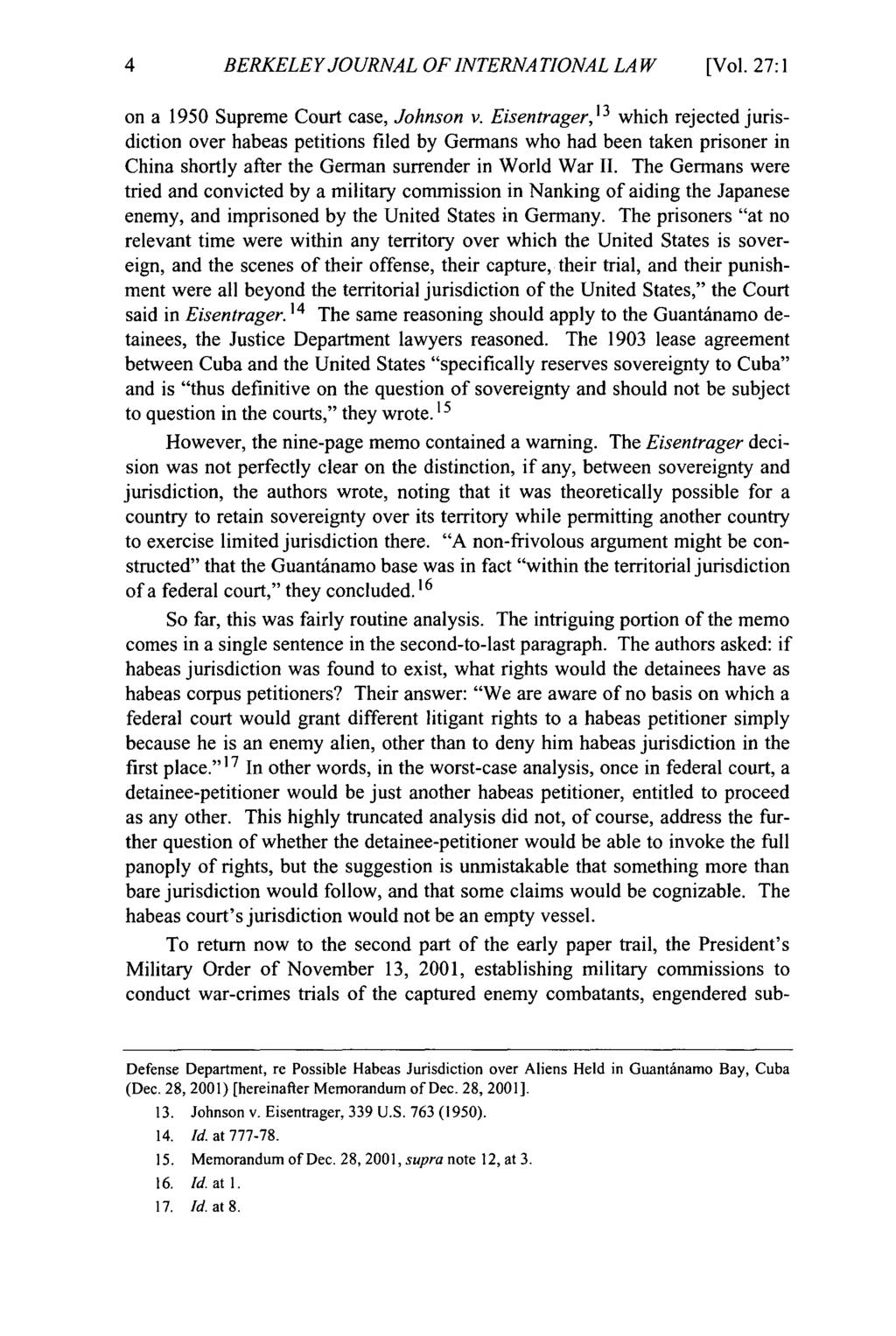BERKELEY JOURNAL OF INTERNATIONAL LAW [Vol. 27:1 on a 1950 Supreme Court case, Johnson v.