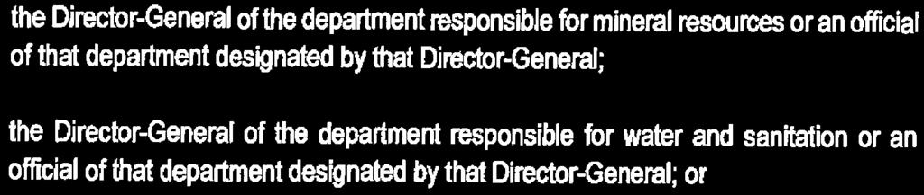6 No. 40879 GOVERNMENT GAZETTE, 31 MAY 2017 the Director- General of the department responsible for mineral resources or an official of that department designated by that Director -General; the