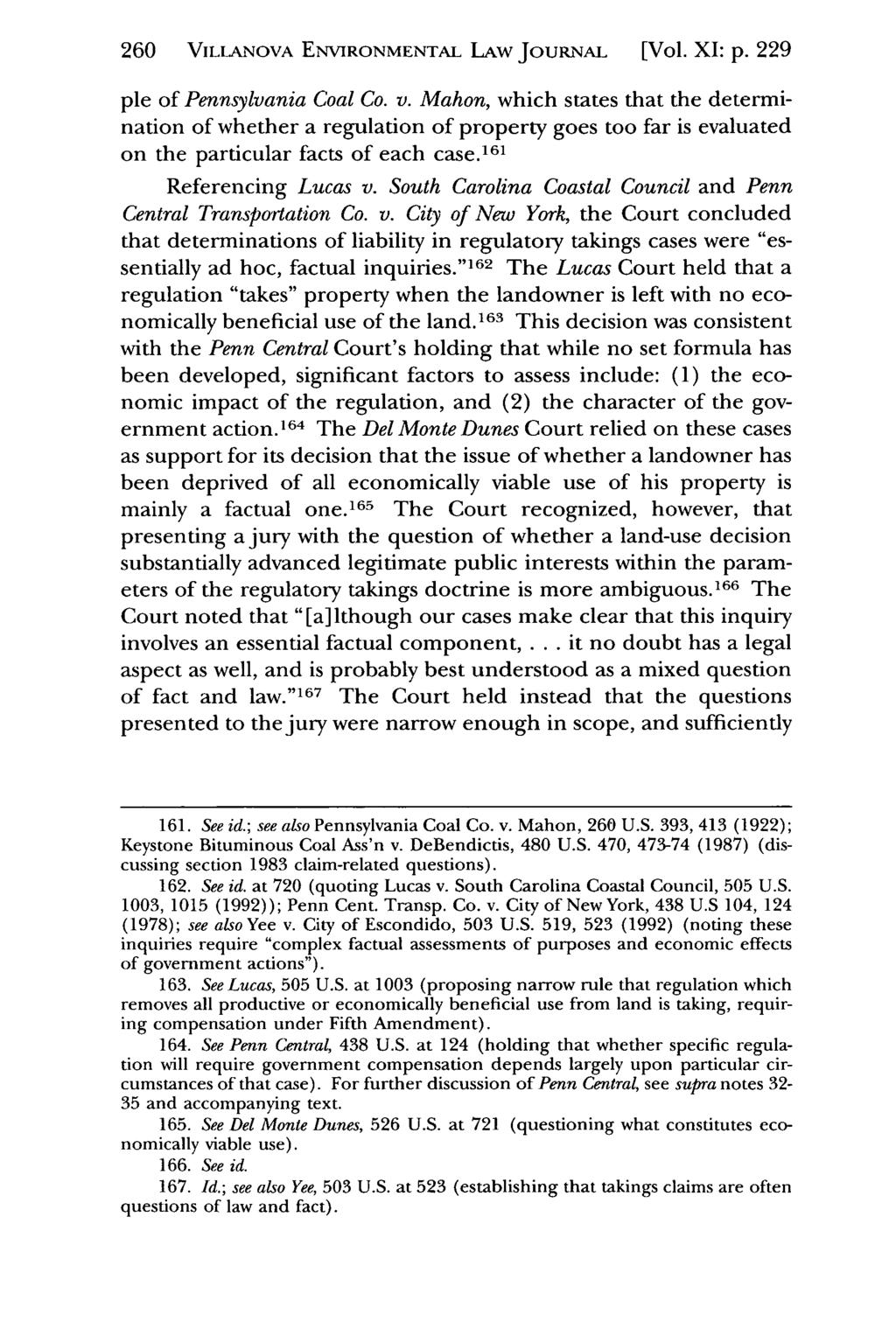 260 VILLANOVA Villanova Environmental ENVIRONMENTAL Law Journal, LAw Vol. 11, JouRNAL Iss. 1 [2000], Art. [Vol. 7 XI: p. 229 ple of Pennsylvania Coal Co. v.