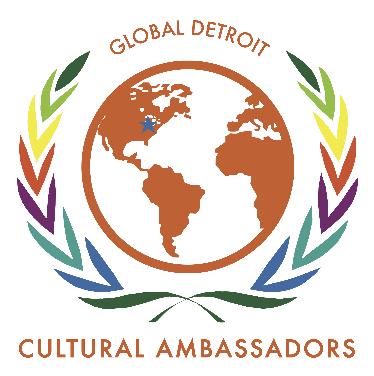 Citizenship Ambassadors This document explains the volunteer opportunities available to Citizenship Ambassadors with the Global Detroit Cultural Ambassadors Program, and provides an overview of the