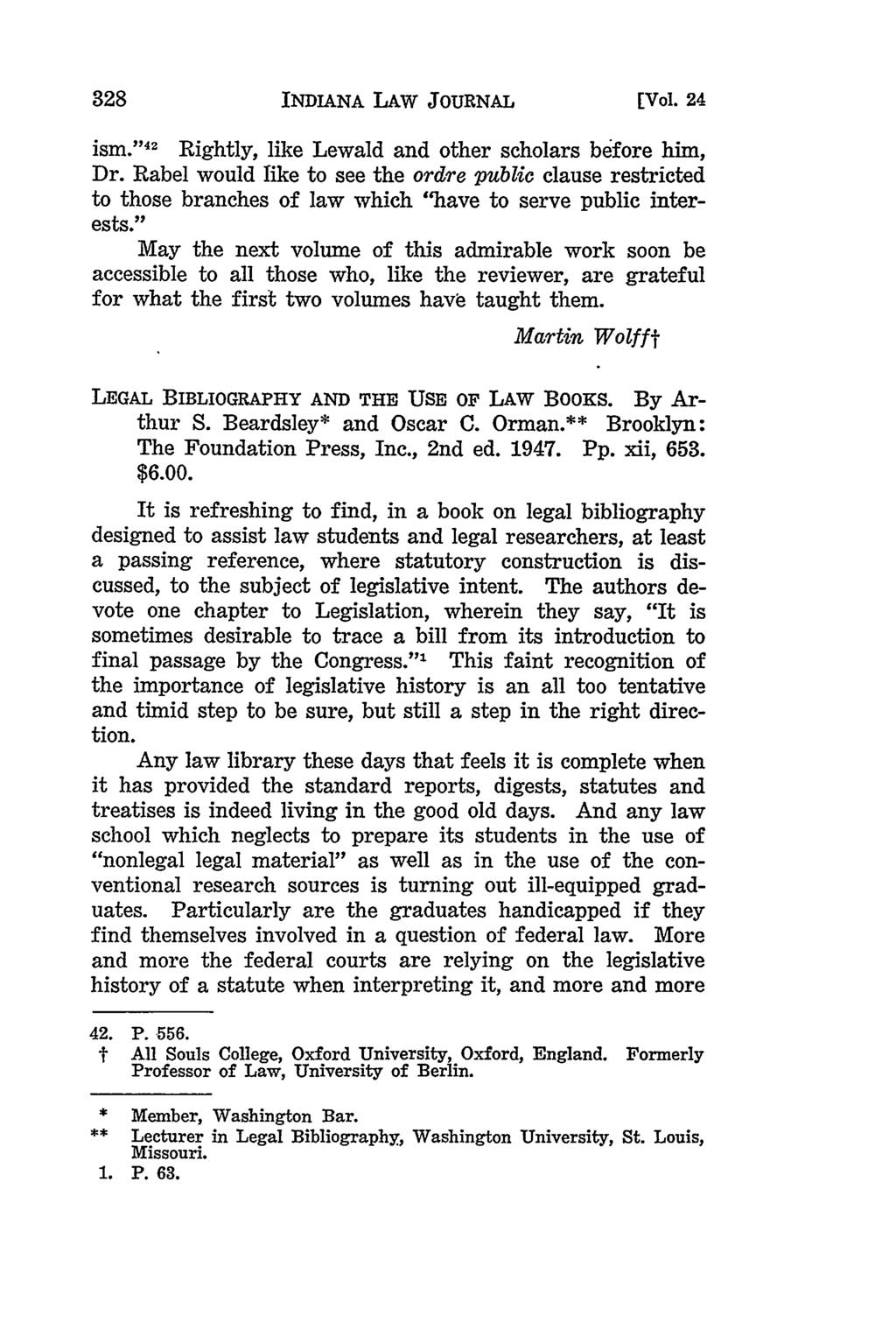328 INDIANA LAW JOURNAL [Vol. 24 ism. ''4 2 Rightly, like Lewald and other scholars before him, Dr.