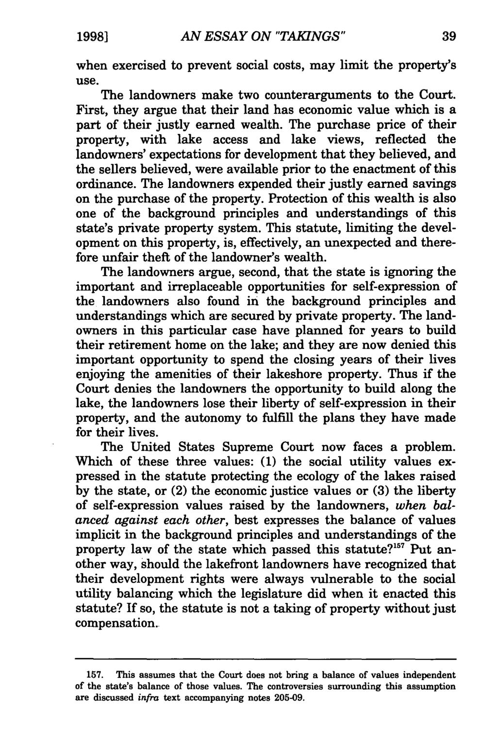 1998] Clifford and Huff: An Essay on Takings AN ESSAY ON "TAKINGS" when exercised to prevent social costs, may limit the property's use. The landowners make two counterarguments to the Court.