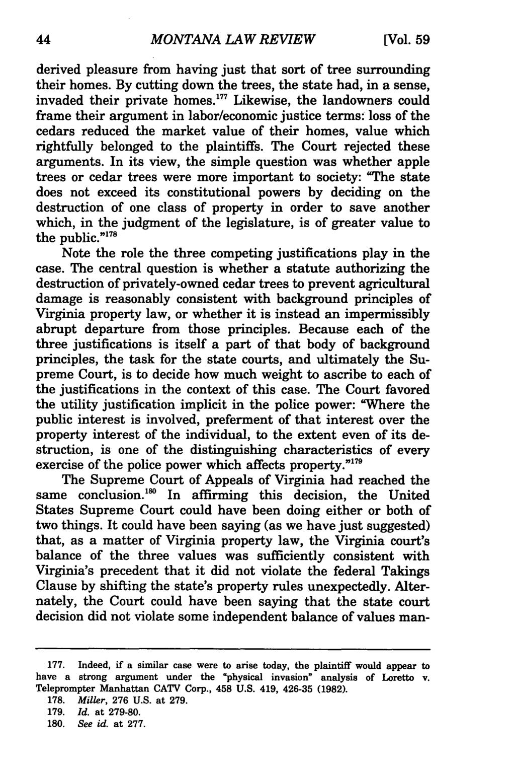 Montana Law Review, Vol. 59 [1998], Iss. 1, Art. 3 MONTANA LAW REWEW [Vol. 59 derived pleasure from having just that sort of tree surrounding their homes.
