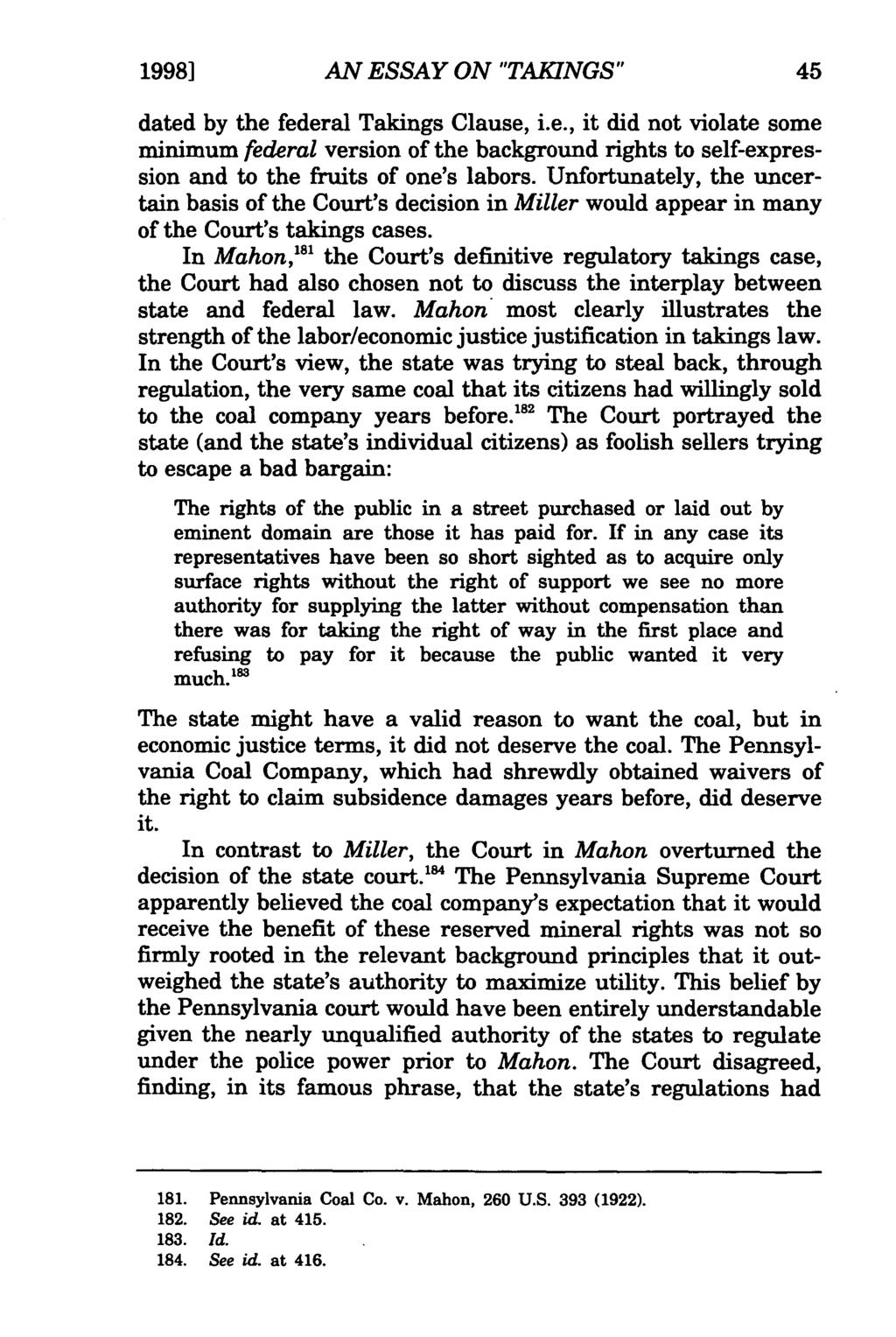 1998] Clifford and Huff: An Essay on Takings AN ESSAY ON "TAKINGS" dated by the federal Takings Clause, i.e., it did not violate some minimum federal version of the background rights to self-expression and to the fruits of one's labors.