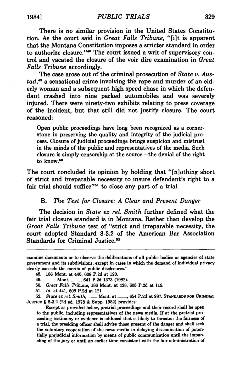 1984] Carey: Public Trials PUBLIC TRIALS There is no similar provision in the United States Constitution.