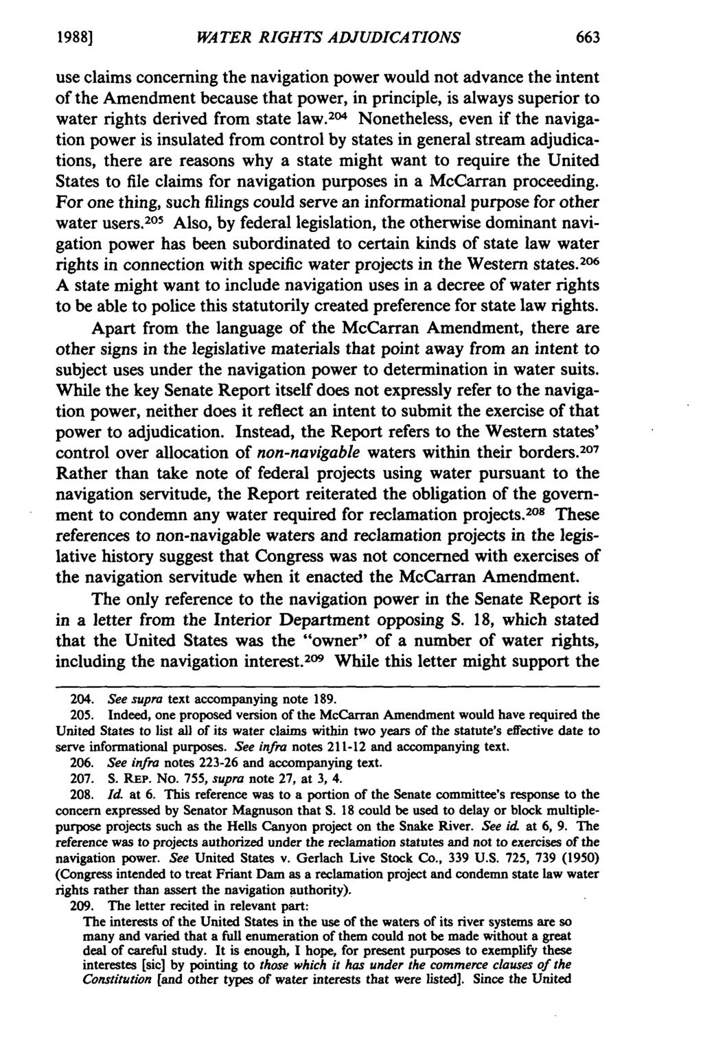 1988] WATER RIGHTS ADJUDICATIONS use claims concerning the navigation power would not advance the intent of the Amendment because that power, in principle, is always superior to water rights derived