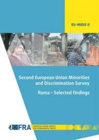 EU-MIDIS II: Publications Publications: Roma Selected Findings -