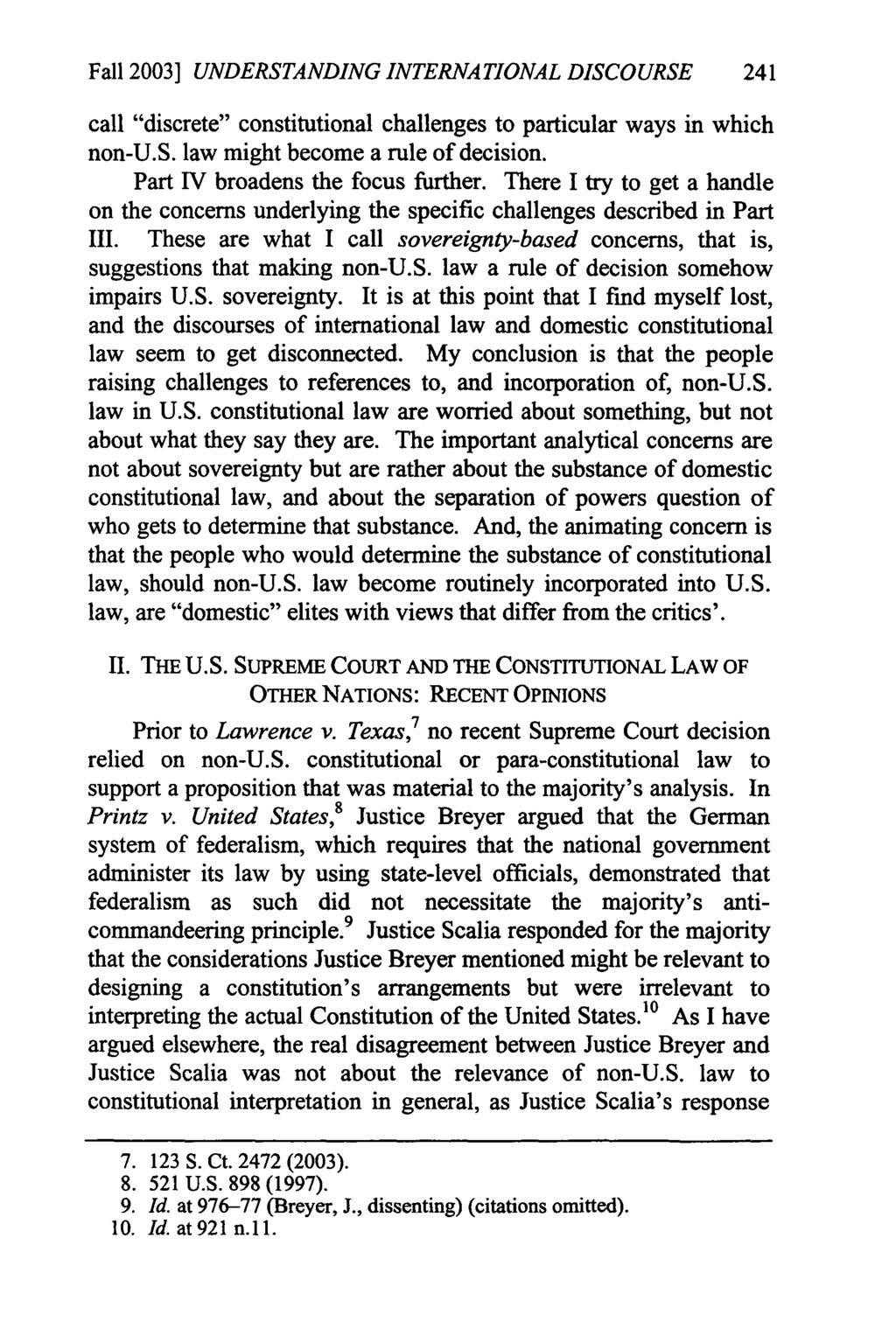 Fall 2003] UNDERSTANDING INTERNATIONAL DISCOURSE 241 call "discrete" constitutional challenges to particular ways in which non-u.s. law might become a rule of decision.