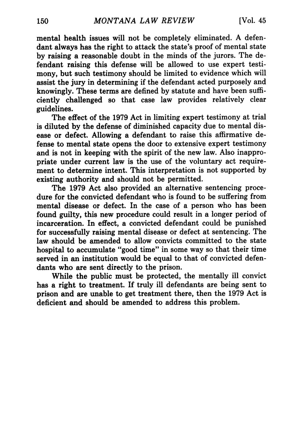Montana Law Review, Vol. 45 [1984], Iss. 1, Art. 6 MONTANA LAW REVIEW [Vol. 45 mental health issues will not be completely eliminated.