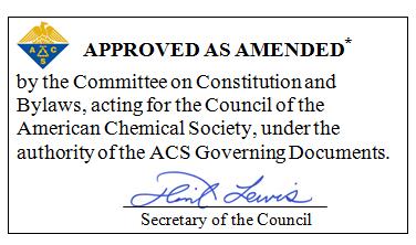 * BYLAWS OF THE ST. LOUIS SECTION OF THE AMERICAN CHEMICAL SOCIETY BYLAW I Name This organization shall be known as the St.