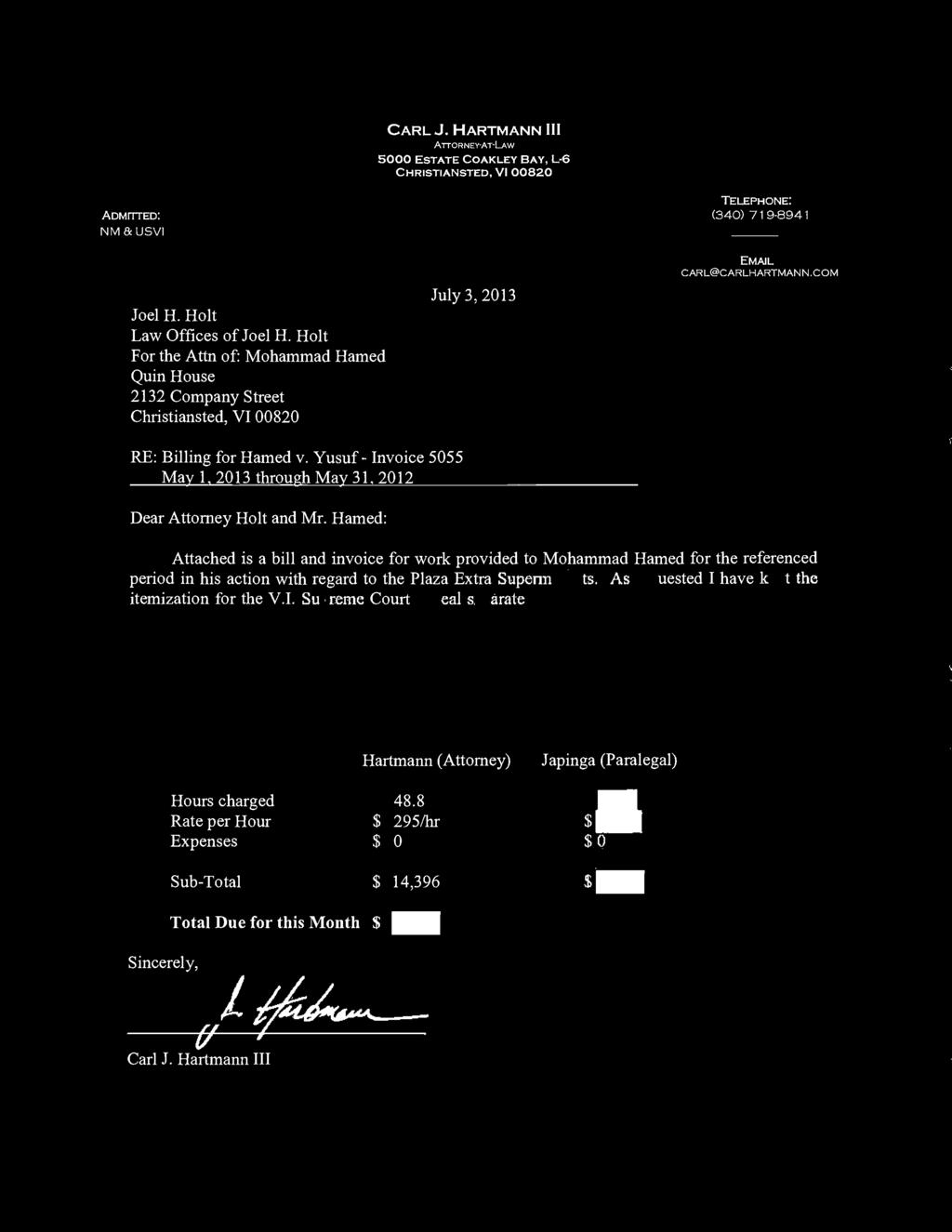 Yusuf - Invoice 5055 May 1, 2013 through May 31, 2012 Dear Attorney Holt and Mr.