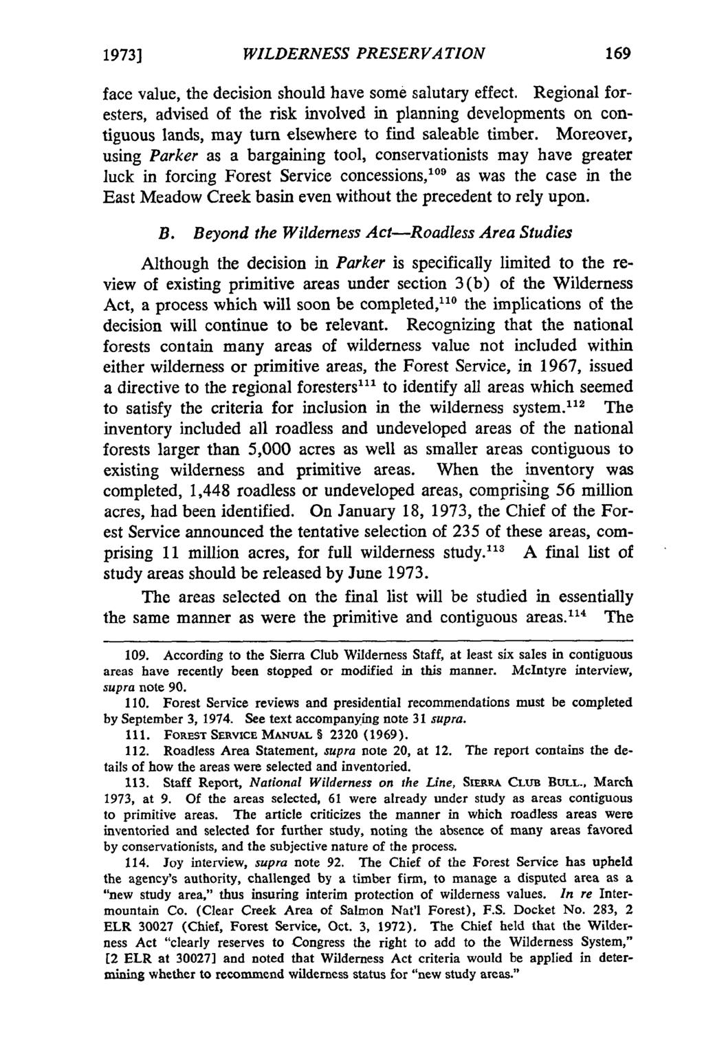 1973] WILDERNESS PRESERVATION face value, the decision should have some salutary effect.