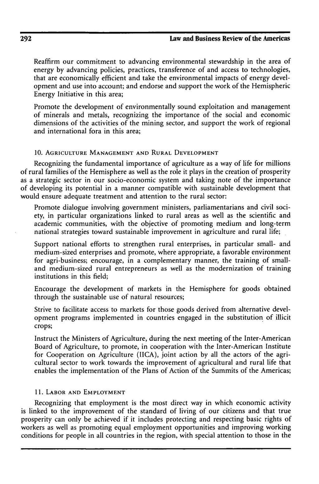 292 Law and Business Review of the Americas Reaffirm our commitment to advancing environmental stewardship in the area of energy by advancing policies, practices, transference of and access to