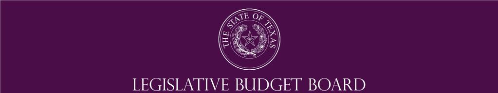 Contact the LBB Legislative Budget Board www.lbb.state.tx.