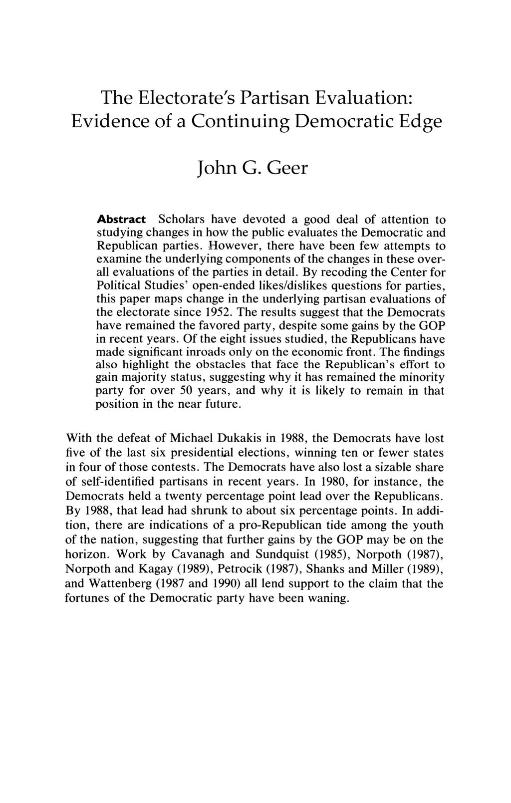 THE ELECTORATE'S PARTISAN EVALUATIONS: EVIDENCE OF A CONTINUING DEMOCRATIC EDGE JOHN G.