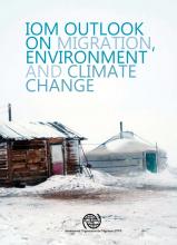 Migration, Environment and Climate Change IOM s activities &