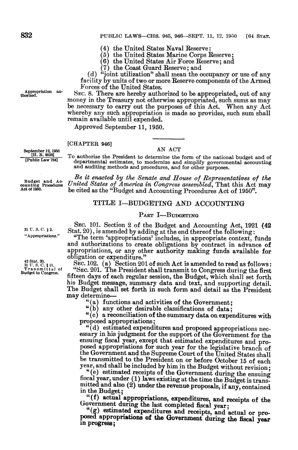 832 PUBLIC LAWS-CHS. 945, 946-SEPT. 11, 12, 1950 [64 STAT. au- Appropriation thorized.