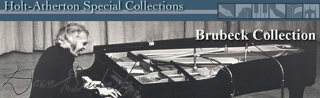 the Brubeck Collection and the