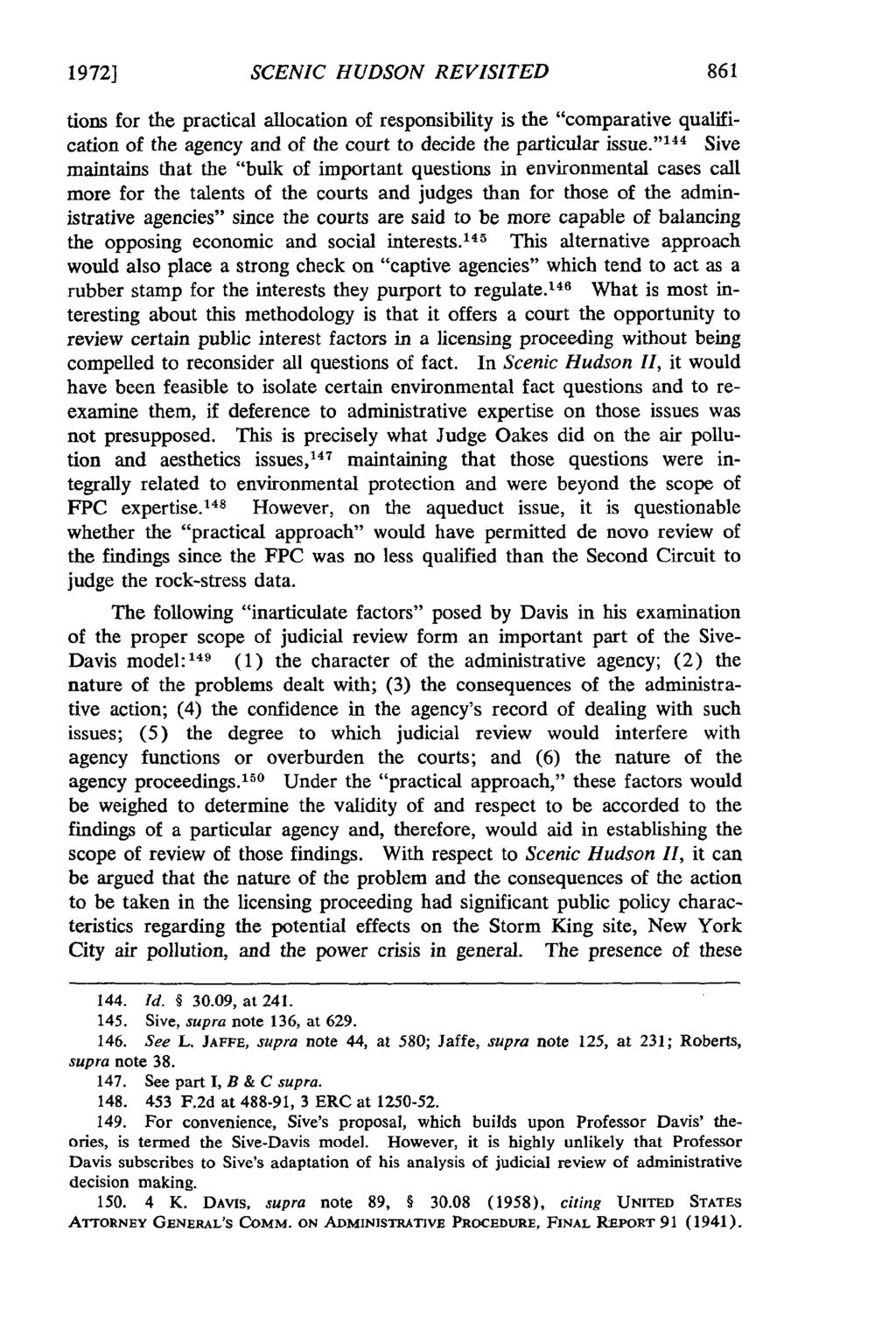 19721 SCENIC HUDSON REVISITED tions for the practical allocation of responsibility is the "comparative qualification of the agency and of the court to decide the particular issue.