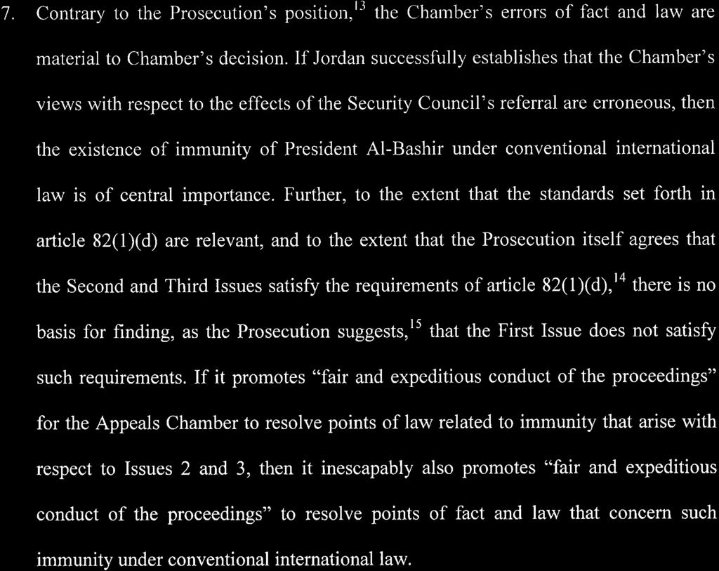 ICC-02/05-01/09-316 23-01-2018 6/9 EO PT 7. Contrary to the Prosecution's position.':' the Chamber's errors of fact and law are material to Chamber's decision.