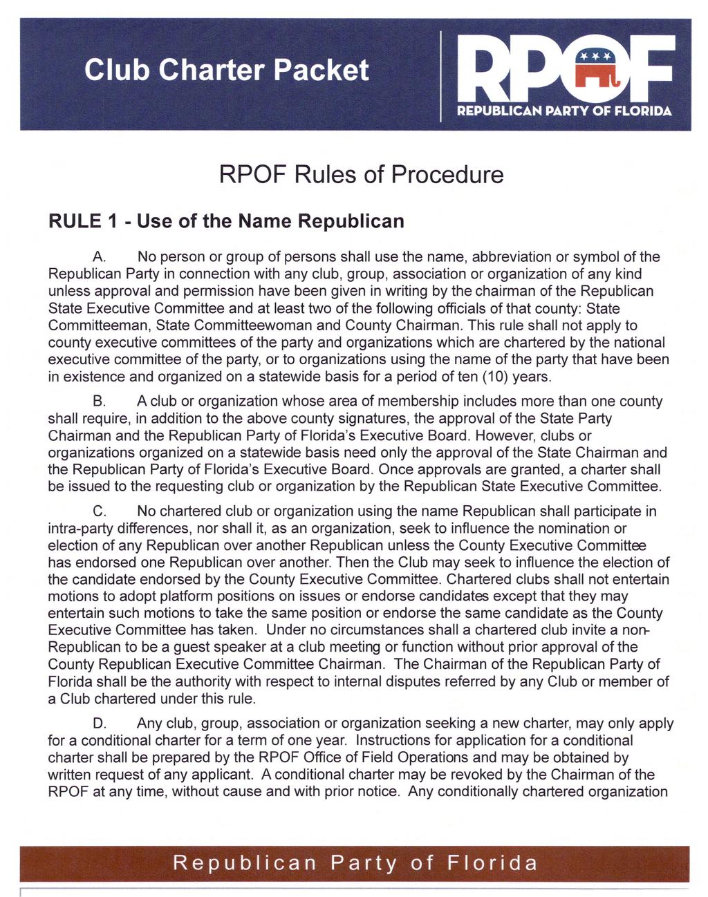 RPOF Rules of Procedure RULE 1 - Use of the Name Republican A.
